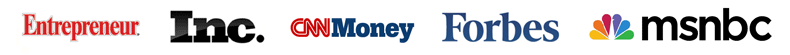 Entrepreneur Magazine, INC Magazine, CNN Money, and Forbes